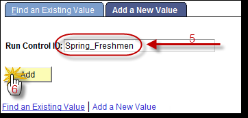 PeopleSoft Add a New Value page with Run Control ID Spring_Freshmen