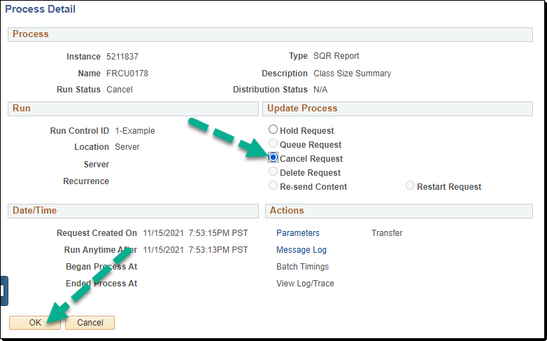 PeopleSoft Process Detail page with Cancel Request radio button selected and OK button